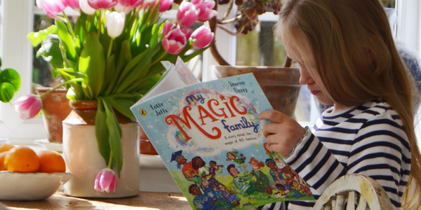 My Magic Family - Celebrating All Kinds Of Families with Lotte Jeffs